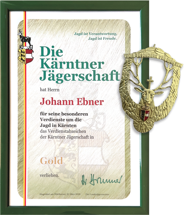 Verdienstabzeichen der Kärntner Jägerschaft in Gold an Johann Ebner Jagdschule Ebner